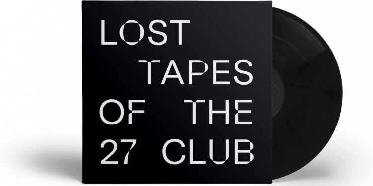 Il club dei 27 e i suoi lost tapes