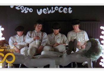 Arancia Meccanica, il grande lavoro (incompreso) di Stanley Kubrick compie cinquant’anni