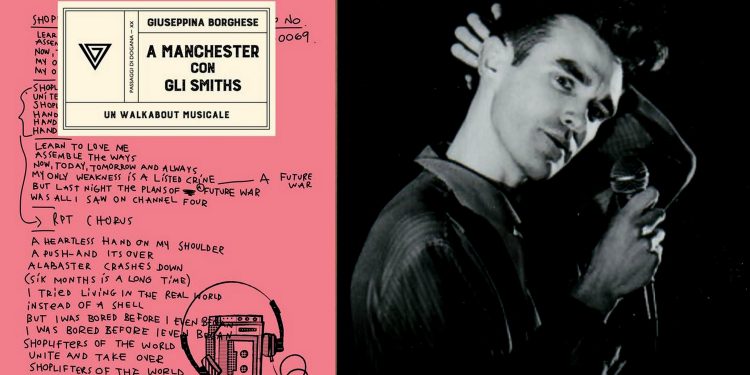 Panic on the streets. Giuseppina Borghese racconta la Manchester degli Smiths